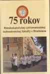 75 rokov Rímskokatolíckej cyrilometodskej... (veľký formát)