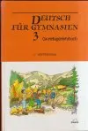 Deutsch für Gymnasien 3