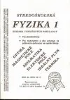 Stredoškolská fyzika 1 - zbierka vyriešených príkladov