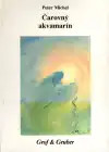 Čarovný akvamarín (veľký formát)
