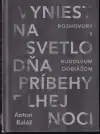 Vyniesť na svetlo dňa (s podpisom autora))