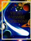 Všetko o vesmíre a astronómii (veľký formát)
