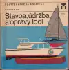 Stavba, údržba a opravy lodí