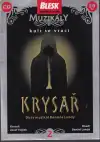 Krysař Dirty muzikál 2