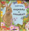 Najkrajšie rozprávky o zvieratkách