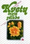 Kvety moja záľuba (veľký formát)
