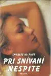 Pri snívaní nespite