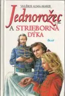 Jednorožec V. - Jednorožec a strieborná dýka
