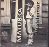 Hříšník a fáma Matuška (SP)