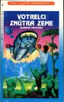 Votrelci znútra zeme