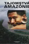Tajomstvá Amazónie (veľký formát)