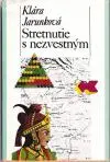 Stretnutie z nezvestným