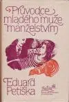 Průvodce mladého muže manželstvím