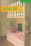  	 Detské izby   