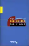 Dom vo dne, dom v noci 