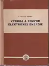 Výroba a rozvod elektrickej energie
