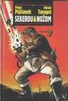 Sekerou a nožom 