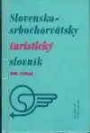 Srbochorvátsko - slovenský, Slovensko - srbochorvátsky turistický slovník