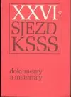 XXVI sjezd KSSS - dokumenty a materiály