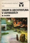 Stavby a architektura v zahradách