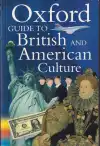 Oxford guide to British and American Culture