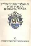 Civitates montanarum in re publica Bohemoslovenica VI.