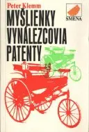 Myšlienky, vynálezcovia, patenty