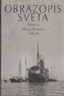 Obrazopis sveta    Objektívom Milana Rastislava Štefánika