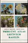 Príručný atlas liečivých rastlín