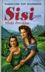 Sisi - I.diel - Malá divoška