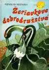Žeriavkove dobrodružstvá (veľký formát)