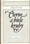 Čierne a biele kruhy (novely z Kysúc)