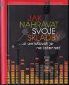 Jak nahrávat svoje skladby