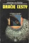 Dračie cesty - stratégia stvorenia
