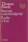Starosta Casterbridgeský, ľudia z lesa