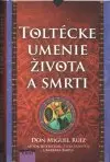 Toltécke umenie života a smrti