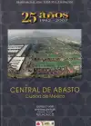 Central de Abasto 25 aňos (veľký formát)