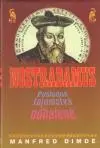 Nostradamus - posledné tajomstvá odhalené