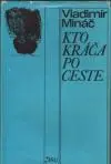Kto kráča po ceste