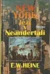 New York leží v neandertáli