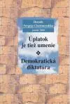 Úplatok je tiež umenie Demokratická diktatúra