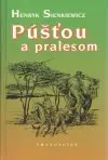 Púšťou a pralesom