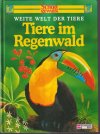 Tiere im Regenwald (veľký formát)