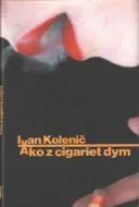 Ako z cigariet dym
