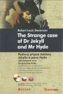 (The Strange Case of Dr Jekyll and Mr Hyde - Podivný případ doktora Jekylla a pana Hyda (bilingválna)