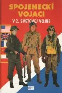 Spojeneckí vojaci v 2. svetovej vojne (veľký formát)