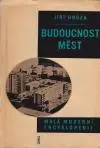 Budoucnost měst