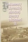 Dokumenty slovenskej národnej identity a štátnosti I. a II. diel