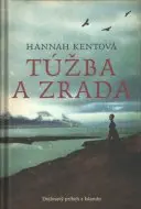 Túžba a zrada