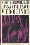Dávná civilizace v údolí Indu (malý formát)